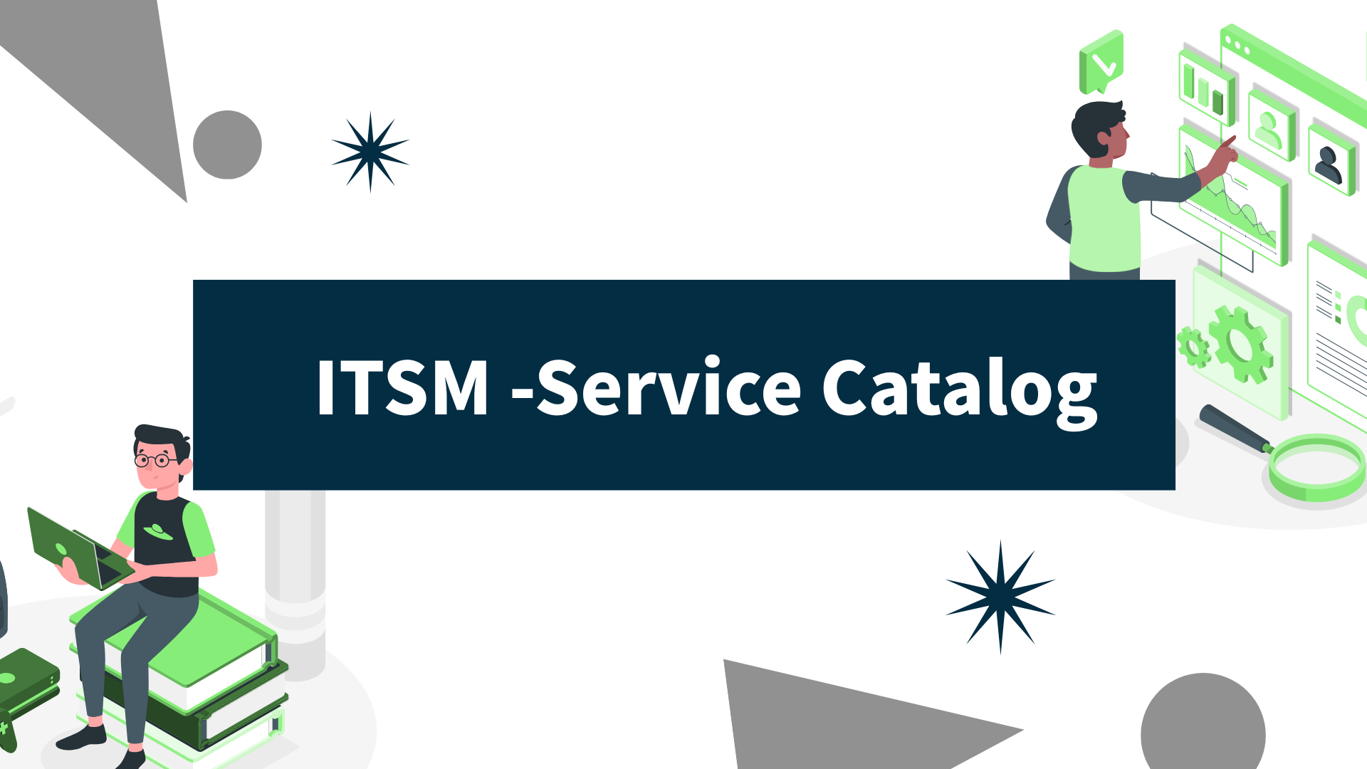 【ITSM -Service Catalog】従業員エクスペリエンスの向上とは?基本の機能、Service Catalogを紹介